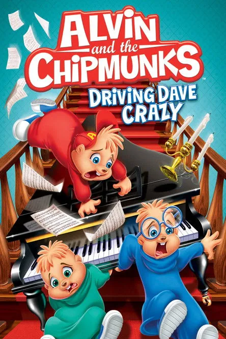 Póster de Alvin and the Chipmunks: Driving Dave Crazy