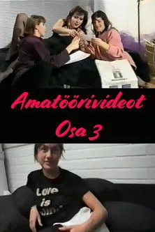 Póster de Amatöörivideot Osa 3