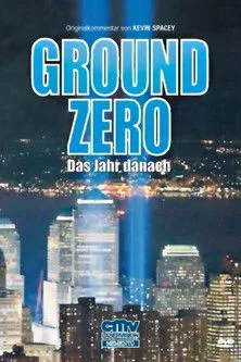 Póster de America Rebuilds: A Year at Ground Zero