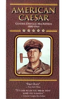 Douglas MacArthur interpreta a Self (archive footage) en American Caesar