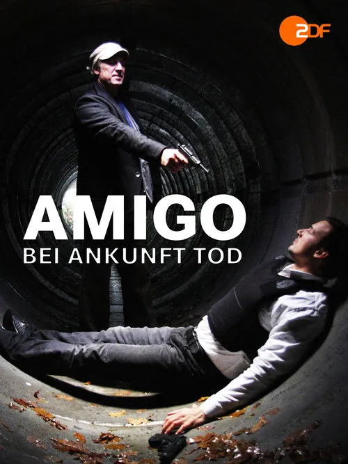 Póster de la película Amigo – Bei Ankunft Tod