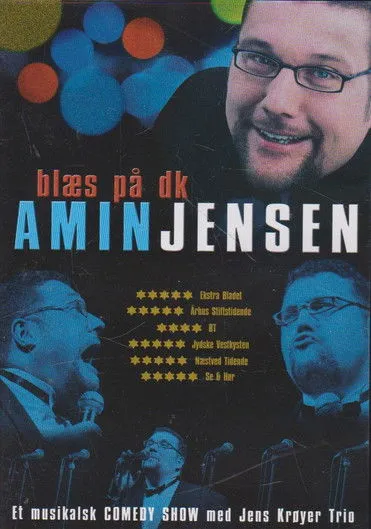 Amin Jensen interpreta a en Amin Jensen: Blæs på DK