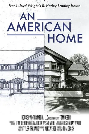 Póster de la película An American Home: Frank Lloyd Wright's B. Harley Bradley House
