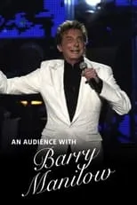 Póster de An Audience with Barry Manilow