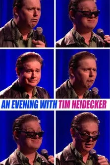 Póster de An Evening with Tim Heidecker