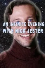 Nick Jester interpreta a Self / Future Man en An Infinite Evening with Nick Jester