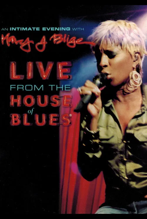 Mary J. Blige interpreta a Self en An Intimate Evening with Mary J. Blige - Live from the House of Blues