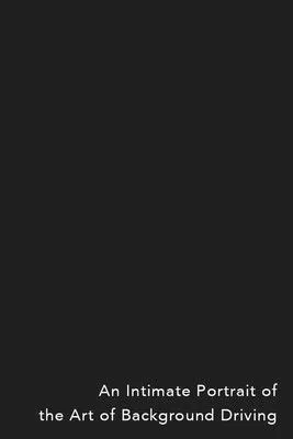 Lance Bangs interpreta a Himself en An Intimate Portrait of the Art of Background Driving