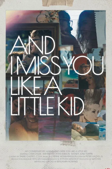 Chris Zylka interpreta a en And I Miss You Like A Little Kid