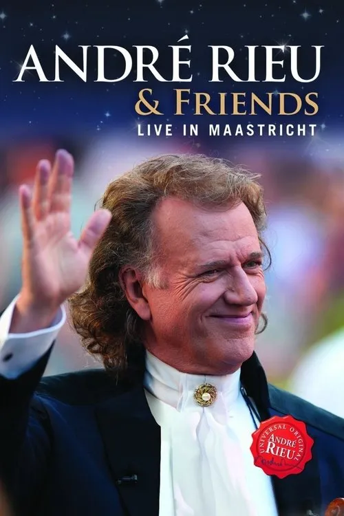 Póster de la película André Rieu & Friends - Live In Maastricht