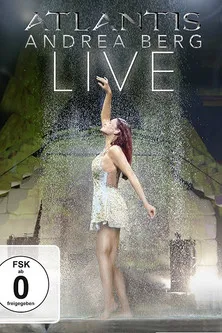 Andrea Berg interpreta a en Andrea Berg: Atlantis Live