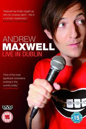 Andrew Maxwell interpreta a Himself en Andrew Maxwell: Live in Dublin