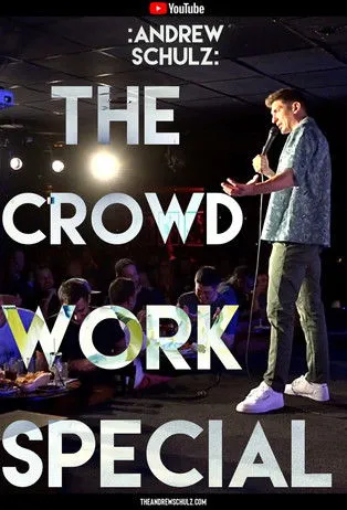 Andrew Schulz interpreta a  en Andrew Schulz: The Crowd Work Special