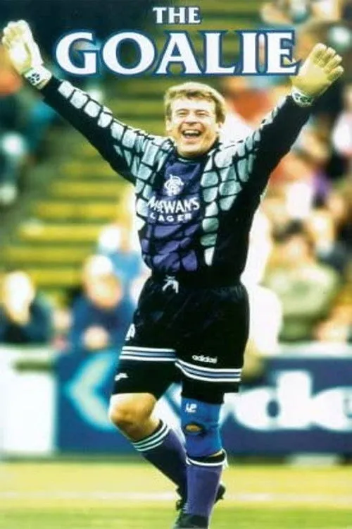 Póster de Andy Goram: The Goalie