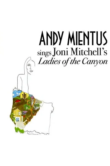 Póster de Andy Mientus sings Joni Mitchell’s Ladies of the Canyon