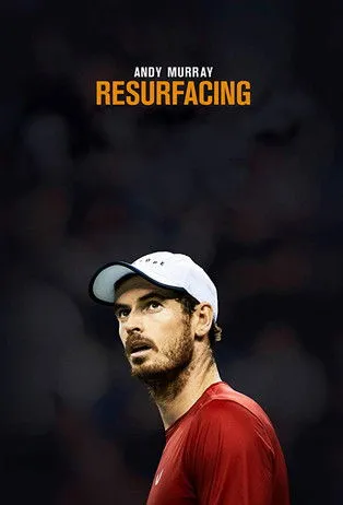 Póster de Andy Murray: Resurfacing