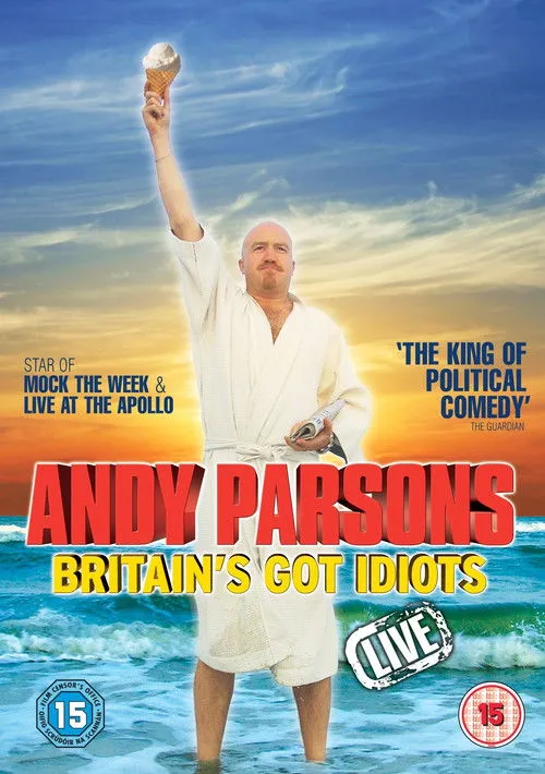 Póster de Andy Parsons: Britain's Got Idiots
