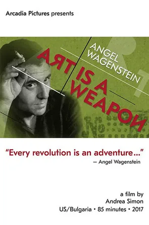 Póster de Angel Wagenstein: Art Is a Weapon
