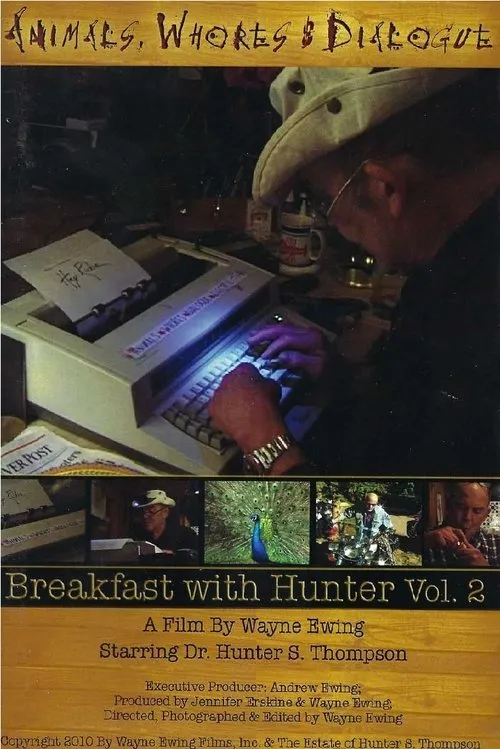 Hunter S. Thompson interpreta a Self (archive footage) en Animals, Whores & Dialogue: Breakfast with Hunter Vol. 2