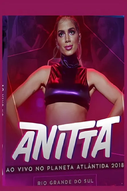 Anitta interpreta a Anitta en Anitta - Planeta Atlantida 2018