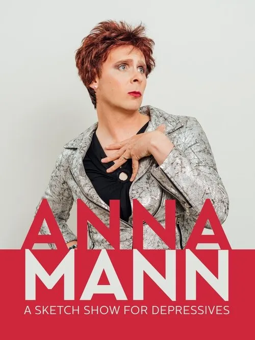 Colin Hoult interpreta a Anna Mann en Anna Mann - A Sketch Show for Depressives