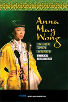 Doan Ly interpreta a Anna May Wong en Anna May Wong: In Her Own Words