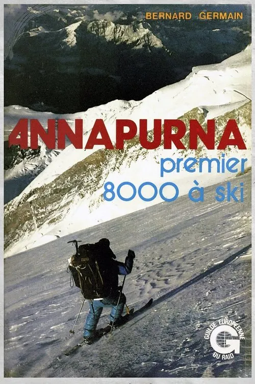 Bernard Germain interpreta a Self en Annapurna, premier 8000 à ski