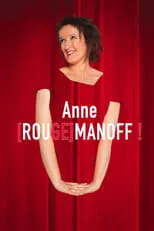 Anne Roumanoff interpreta a Self en Anne [Rouge]manoff !