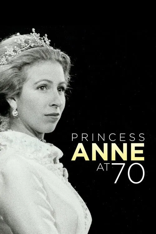 Póster de Anne: The Princess Royal at 70