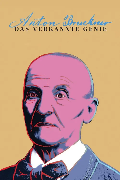 Póster de Anton Bruckner - Das verkannte Genie