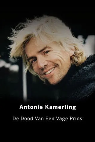 Antonie Kamerling interpreta a Himself (archive footage) en Antonie Kamerling: De dood van een vage prins