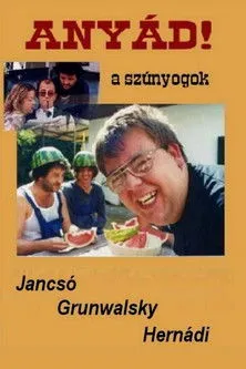 Póster de Anyád! A szúnyogok