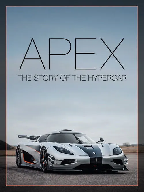 Póster de APEX: The Story of the Hypercar