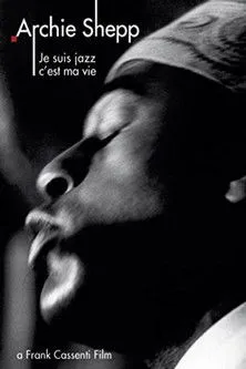 Archie Shepp interpreta a Self en Archie Shepp: Je suis jazz... c'est ma vie