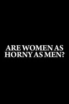 Robert Olsen interpreta a  en Are Women as Horny as Men?