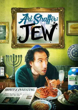 Ari Shaffir interpreta a self en Ari Shaffir: JEW