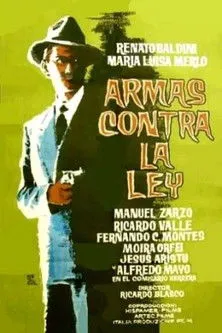 Póster de la película Armas contra la ley