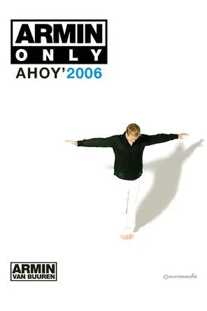 Póster de Armin Only: Ahoy' 2006