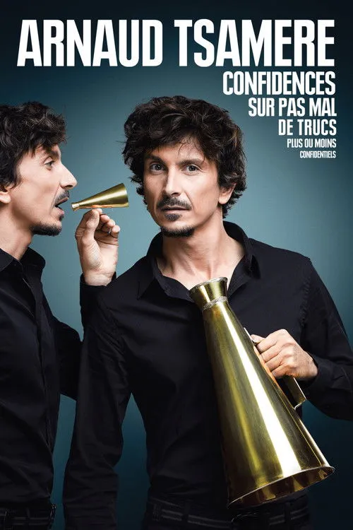 Póster de Arnaud Tsamère - Confidences sur pas mal de trucs plus ou moins confidentiels