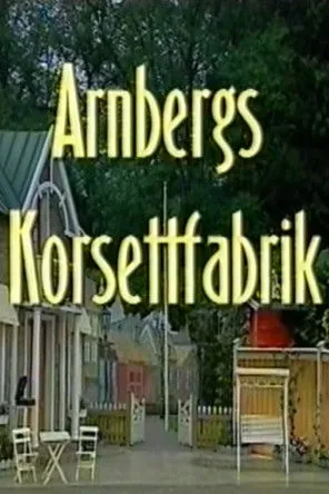 Póster de Arnbergs Korsettfabrik