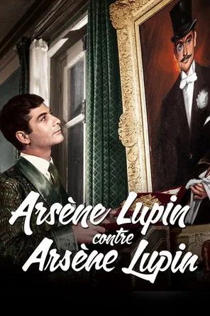 Póster de la película Arsène Lupin contre Arsène Lupin