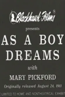 Jack Pickford interpreta a en As a Boy Dreams