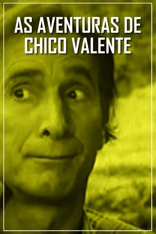 Ronaldo Lupo interpreta a  en As Aventuras de Chico Valente