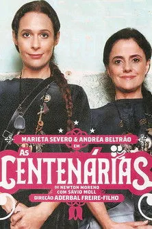 Póster de As Centenárias