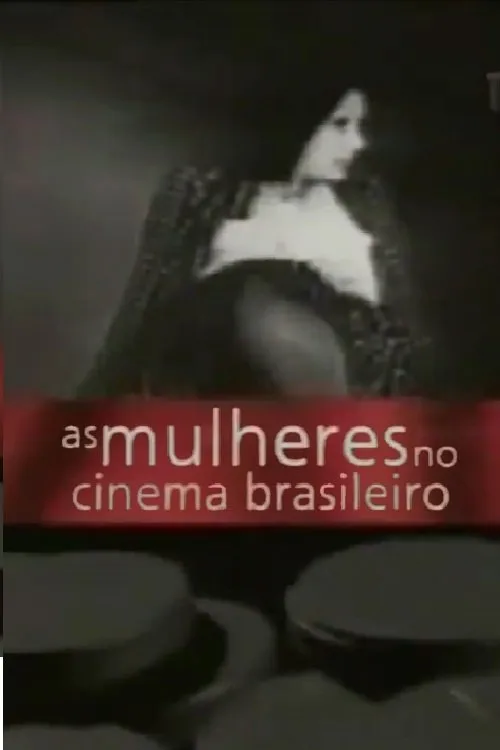 Olga Breno interpreta a Ela mesma en As Mulheres no Cinema Brasileiro