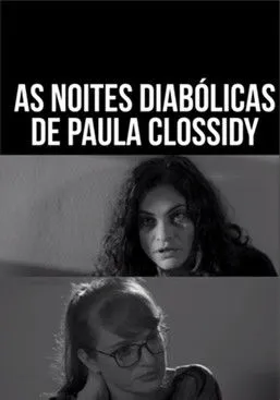 Kassandra Speltri interpreta a en As Noites Diabólicas de Paula Clossidy