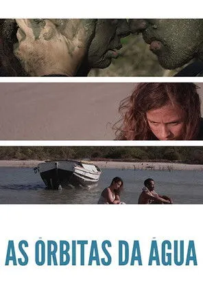 Póster de As Órbitas da Água (Versão Líquida)