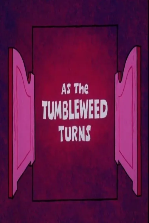 Portada de As the Tumbleweed Turns