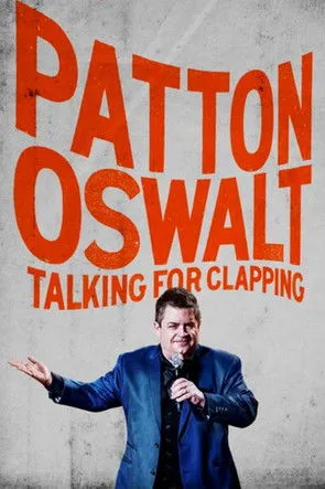 Póster de la película Patton Oswalt: Talking for Clapping