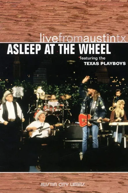 Póster de Asleep at the Wheel: Live From Austin, TX